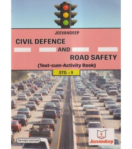 Jeevandeep Civil Defense And Road Safety Text-cum-Activity book  Std 9
